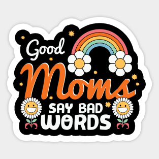 Good Moms Say Bad Words Retro Mama Sticker